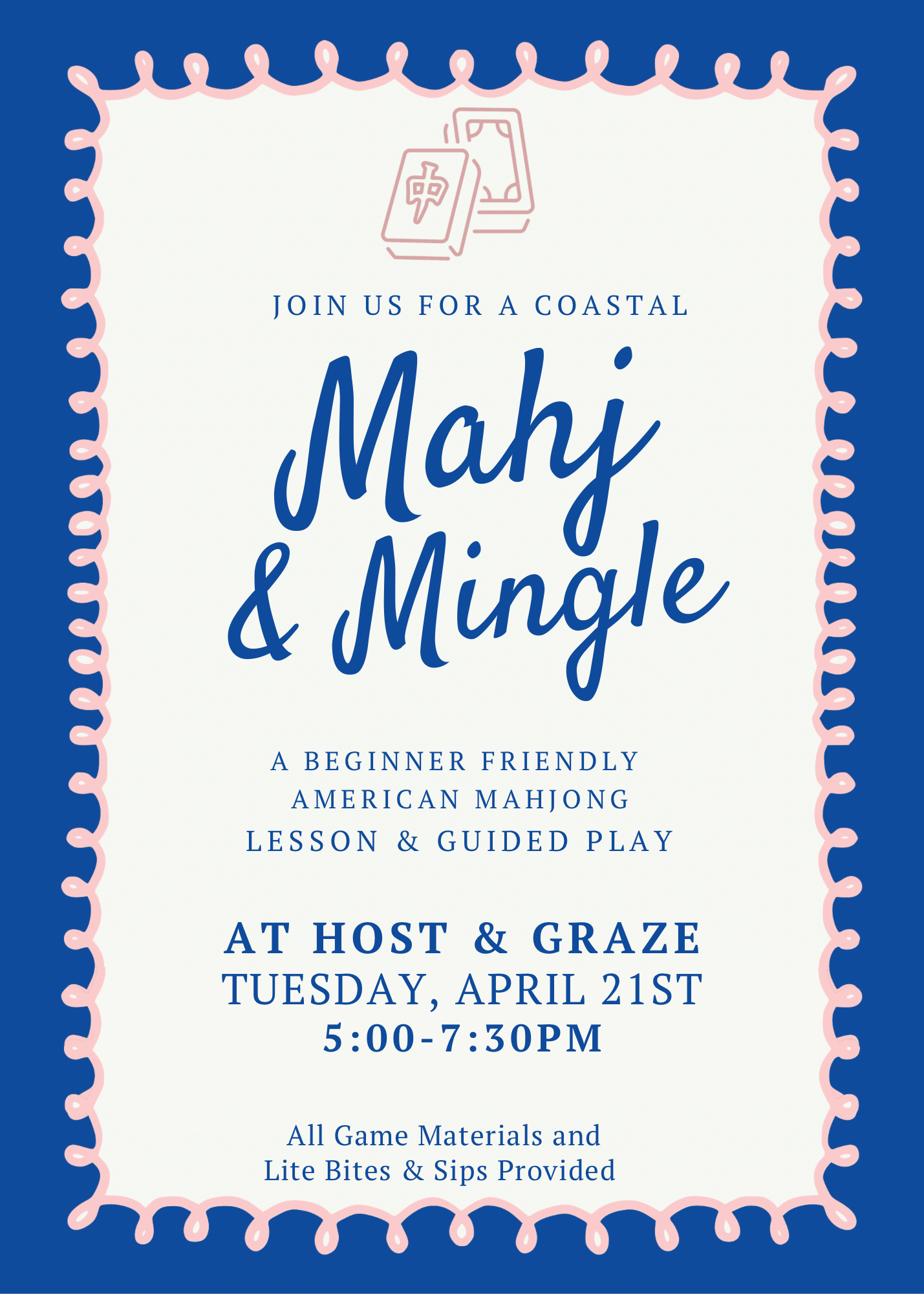 Coastal Mahj & Mingle: April 21st 5-7pm at Host & Graze