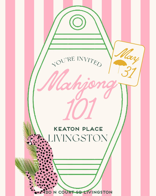 Mahjong 101 Summer KickOff: May 31st, Keaton Place Livingston
